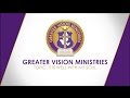Greater Vision Ministries| It is well with my soul