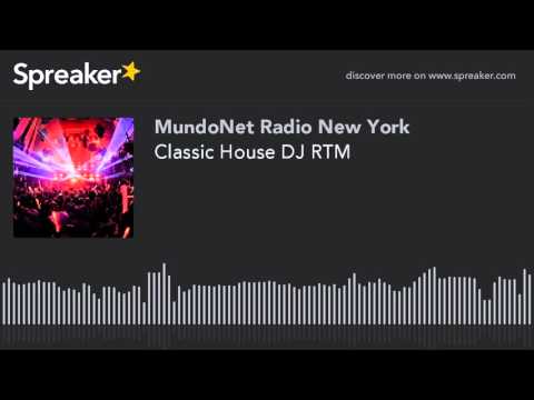 Classic House DJ RTM (part 13 of 21)