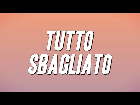 AIELLO - TUTTO SBAGLIATO (Testo)