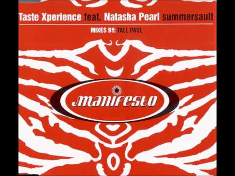 Taste Xperience - Summersault (Tall Paul Remix)