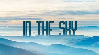 In the Sky feat  Saigon & Bless