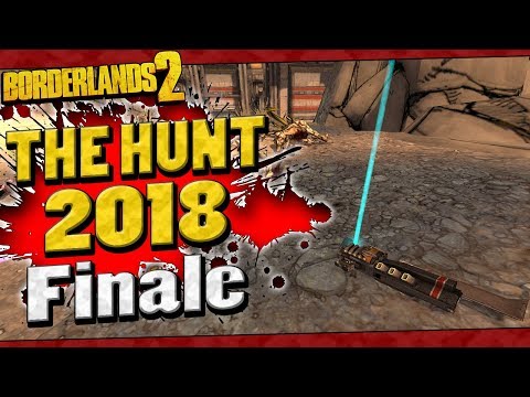 Borderlands 2 | The Hunt 2018 Funny Moments And Drops | Finale