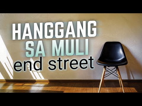 End Street - Hanggang Sa Muli (OFFICIAL LYRIC VIDEO)