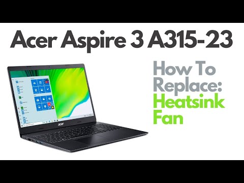 How To Replace Fan Heatsink Thermal Paste - Acer Aspire 3 A315-23 Laptop Computer