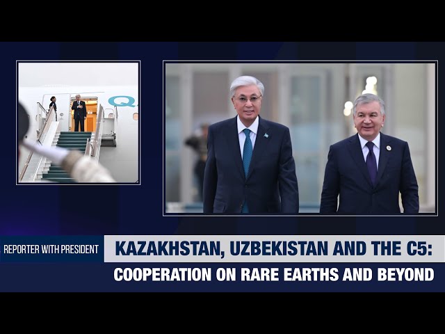 Kazakhstan, Uzbekistan and the C5: Cooperation on Rare Earths and Beyond