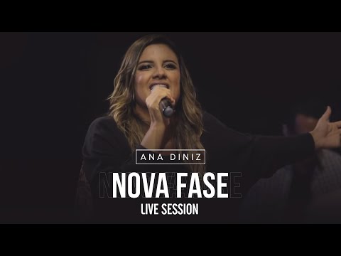 Ana Diniz - Nova Fase | Live Session