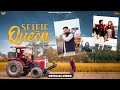Selfie Queen (Official Video) | Bhinda Chanour | Khushi Sidhu | Mahi Records | New punjabi Song 2024