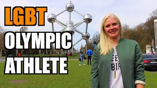 EPISODE 4 - I AM A LESBIAN OLYMPIC ATHLETE (Brussels, Belgium)