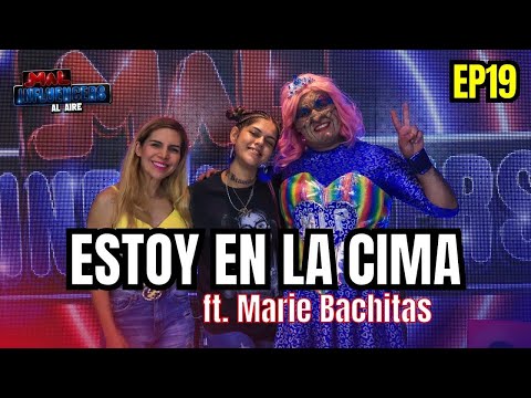 Mal Influencers | Episodio 19 | Estoy en la Cima ft  Marie Bachitas