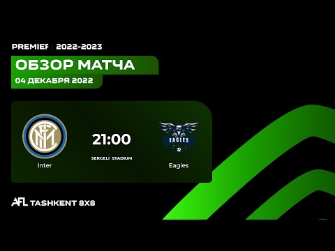 AFL Uzbekistan  Premier  9 tur  INTER   -  EAGLES