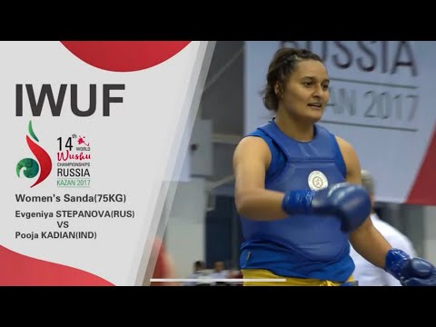 Final75kg Pooja Kadian (IND) V/s Evgeniya Stepanova (RUS)14th world wushu championships,Kazan Russia