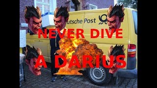 Never dive a Darius||Gameplay edit.