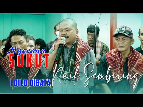 NGERANA SUKUT - NAIK SEMBIRING I DILO DIBATA - ADAT KARO 2022