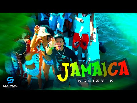 Kreizy K - Jamaica (Video Oficial)