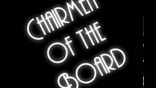 Chairmen of the Board - I Go Crazy