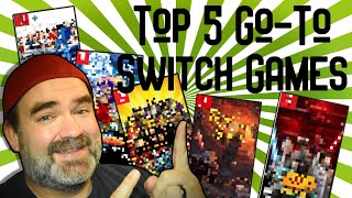My Top 5 Go-To Switch Games! | A Response to The Immortal John Hancock