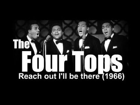 The Four Tops - Reach out I'll be there (1966)