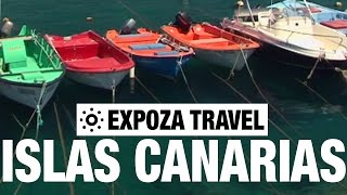 Islas Canarias (Spain) Vacation Travel Video Guide