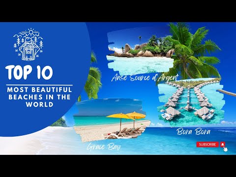 Top 10 Most Beautiful Beaches in the World