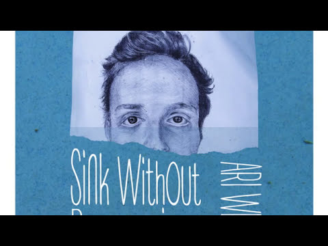 'I Will Follow You' // Sink Without Drowning