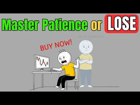 7 Patience Habits You Must Build If You Truly Want to Become a Profitable Trader