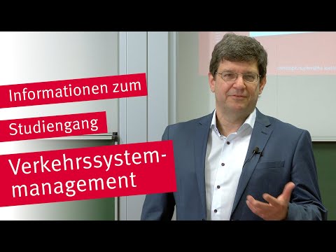 Vorstellung des Studiengangs Verkehrssystemmanagement