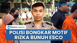 Polisi Bongkar Motif Utama Pembunuhan Brigadir Esco oleh Istrinya, Diduga Dipicu Masalah Ekonomi