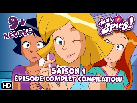 Totally Spies ! - Saison 1 ÉPISODE COMPLET | Compilation de 9 HEURES !