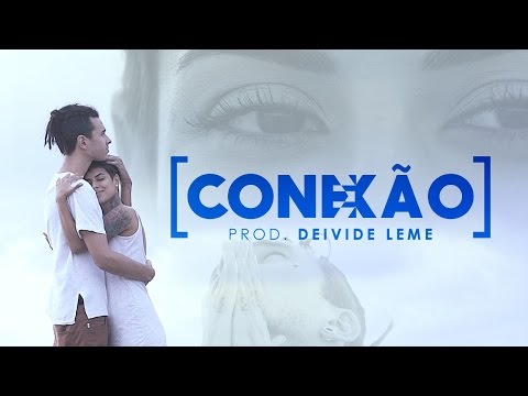 Big Up - Conexão (Clipe Oficial)
