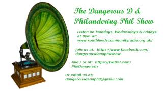 The Dangerous D & Philandering Phil Show  -  Season 2  -  Episode 3