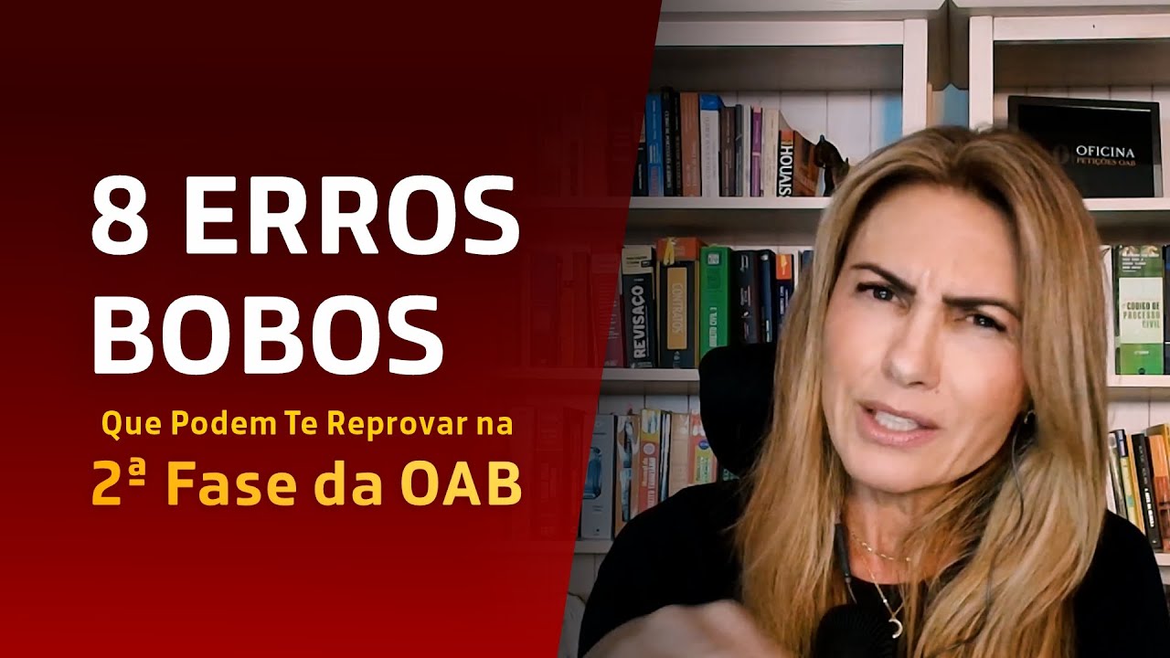 8 Erros Bobos Que Podem Te Reprovar na 2ª Fase da OAB (Evite Agora!)