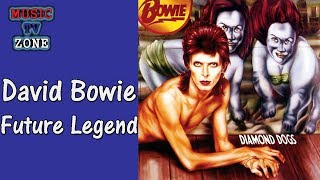 David Bowie – Future Legend