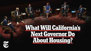 California Gubernatorial Candidates Housing Forum | The Ezra Klein Show