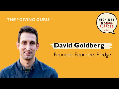 The Future of Philanthropy and Purpose-Driven Wealth with David Goldberg