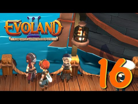 Evoland II : Le Port de Seera | Episode 16
