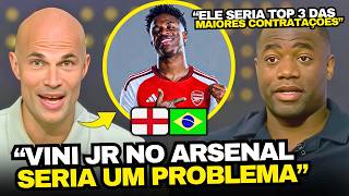 IMPRENSA INGLESA CHOCADA COM VINICIUS JUNIOR NO ARSENAL E FORA DO REAL