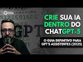 Miniatura da aula: Crie sua IA dentro do #chatgpt5