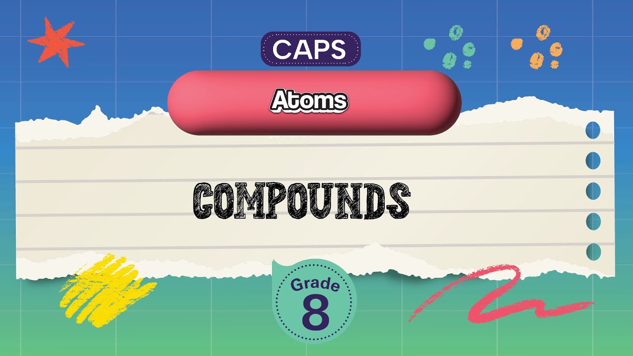 [GRADE 8] Compounds
