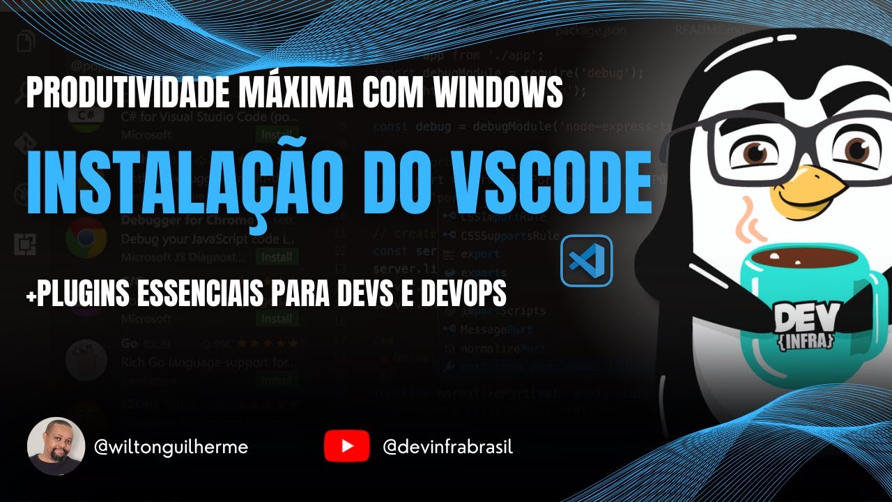 Instalação do Visual Studio Code + Plugins Essenciais para Devs e DevOps