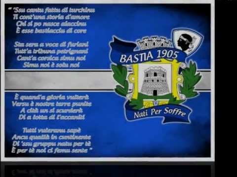 Forza BASTIA !!! chant