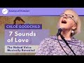 Chloe Goodchild - Intro to 7 Sounds of Love + Practice