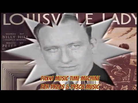 1930s Music (1933) Of Isham Jones Orchestra - Louisville Lady @Pax41