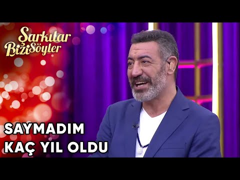 "Saymadım Kaç Yıl Oldu" | Şarkılar Bizi Söyler 50. Bölüm