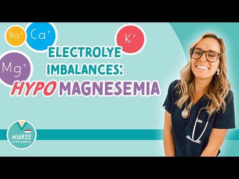 Hypomagnesemia | Causes | Signs & Symptoms | Nursing Intervention