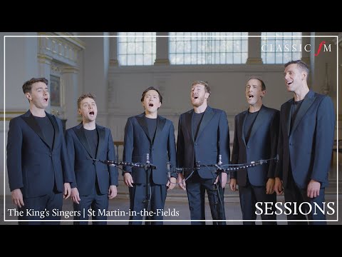 Tomorrow Shall Be My Dancing Day | The King’s Singers at St Martin in the Fields | Classic FM