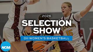 2026 DII women's basketball bracket selection show