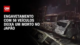 Engavetamento envolvendo 56 veículos no Japão deixa um morto e 26 feridos | CNN PRIME TIME