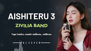 Download lagu AISHITERU 3 _ ZIVILIA BAND _ By AL COVER mp3 Download lagu AISHITERU 3 _ ZIVILIA BAND _ By AL COVER mp3