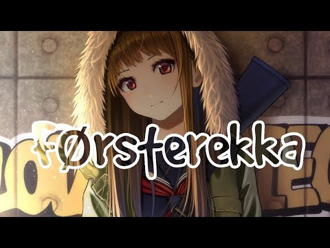 Nightcore - Førsterekka (Lyrics)