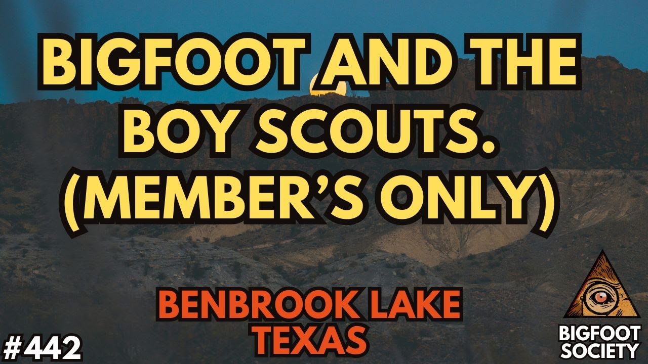 The Boy Scouts and the Bigfoot (Member's Only)